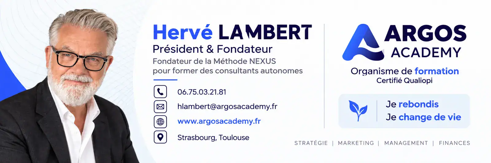 Hervé Lambert, président et fondateur d'ARGOS Academy, fondateur de la Méthode NEXUS pour former des consultants autonomes. Organisme de formation certifié Qualiopi. 06 75 03 21 81, www.argosacademy.fr, Strasbourg et Toulouse.